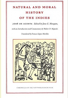 Natural and Moral History of the Indies (Chronicles of the New World Encounter) 